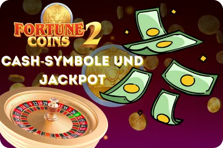 Fortune Coins 2 Cash-Symbole & Jackpot