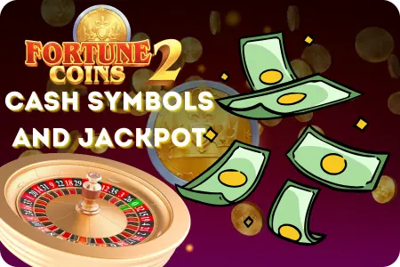 Fortune Coins 2 cash symbols & jackpot